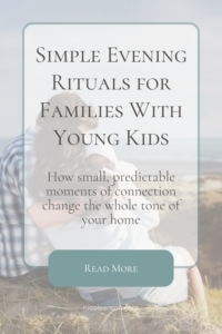The background image is a family giving each other a hug. Over the picture, text reads: Simple evening rituals for families with young kids. How small, predictable moments of connection change the whole tone of your home.